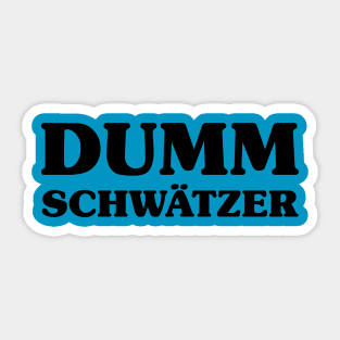 German Slang Dummschwätzer Sticker